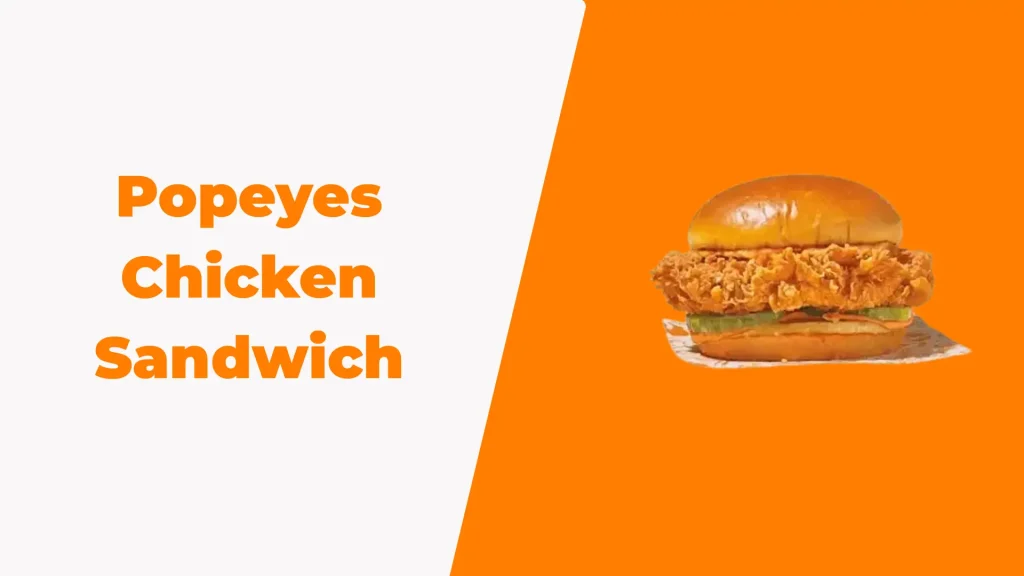 Popeyes Chicken Sandwich