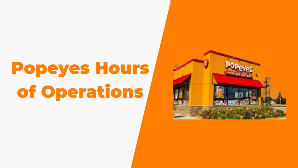 Popeyes Hours