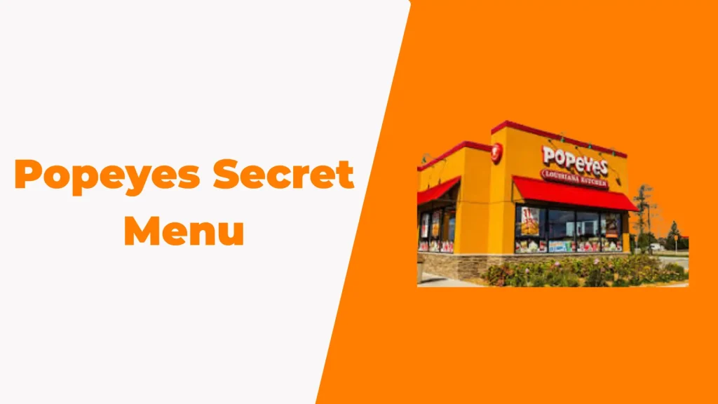 Popeyes Secret Menu